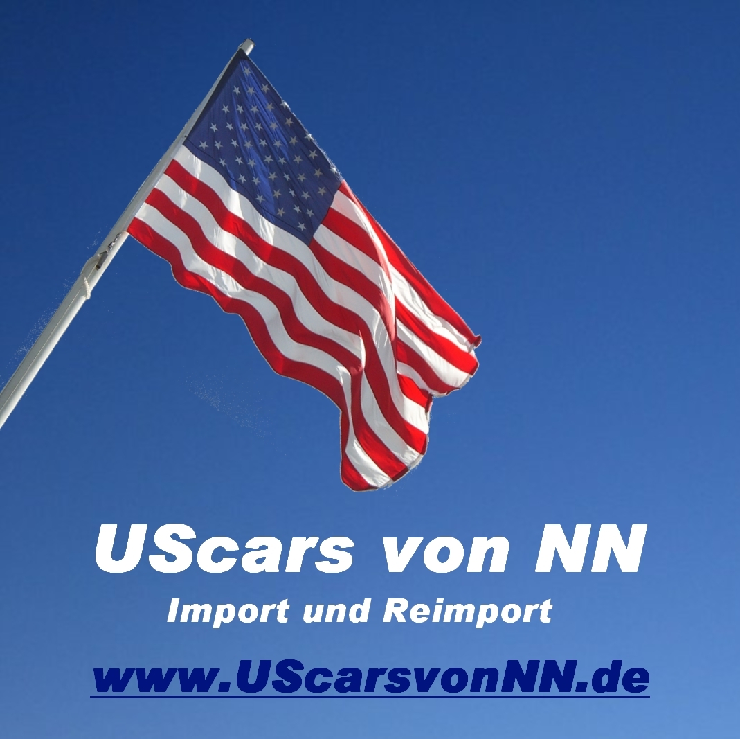 UScars von NN - Import und Reimport, US-Fahrzeuge, cars and bikes